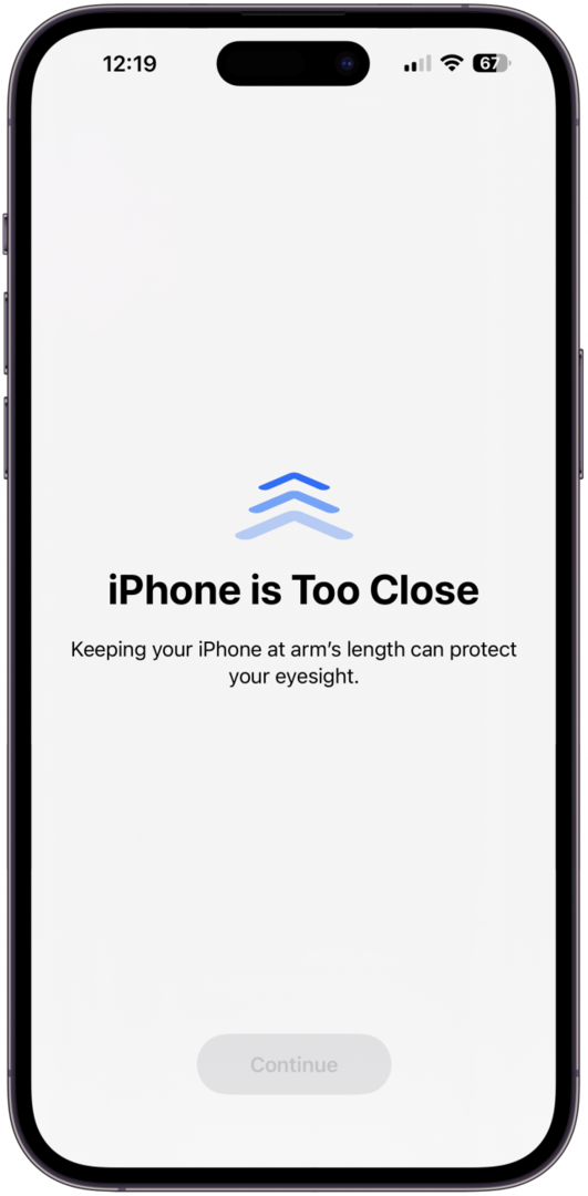 Dabar jūsų iPhone įspės, jei laikysite savo iPhone ar iPad per arti akių.
