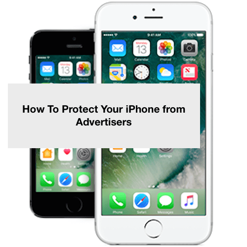 Ako chrániť svoj iPhone pred inzerentmi