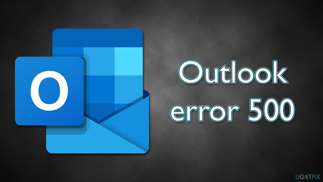 Outlook에서 500 - 내부 서버 오류를 수정하는 방법?