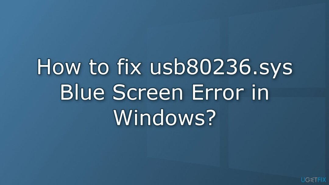 Jak opravit chybu usb80236.sys Blue Screen Error ve Windows