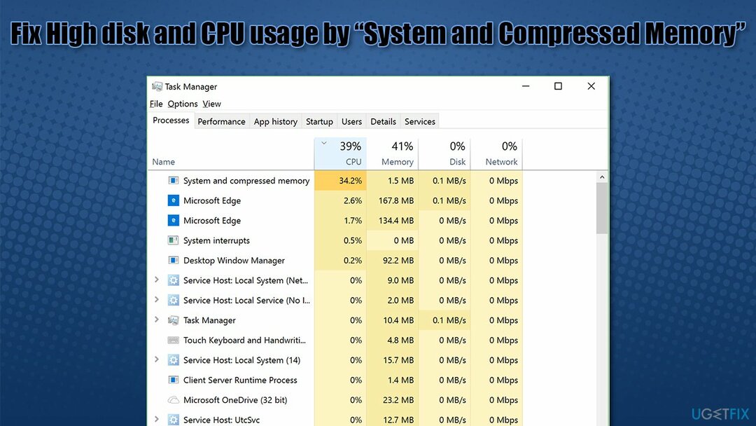 ИСПРАВЛЕНИЕ: Высокая загрузка диска и ЦП «Системной и сжатой памятью» в Windows 10