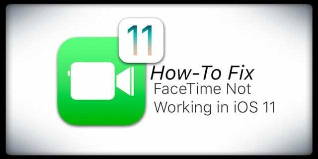 FaceTime не работает в iOS 11, как исправить