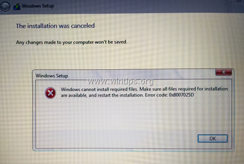 Erreur 0x8007025D L'installation de Windows a échoué 