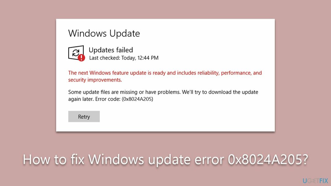 كيفية إصلاح خطأ تحديث Windows 0x8024A205؟