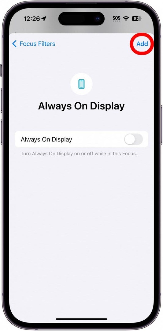 iphone vienmēr displejā ir redzami fokusa filtra iestatījumi ar pievienošanas pogu, kas apvilkta sarkanā krāsā