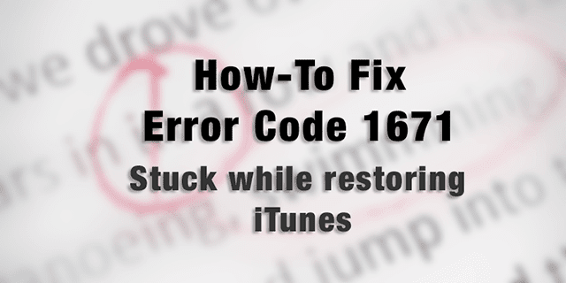 त्रुटि कोड 1671, iTunes को पुनर्स्थापित करते समय अटक गया, ठीक करें