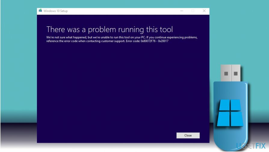 Opravte chybu nástroja Media Creation Tool 0x80072F76 – 0x20017