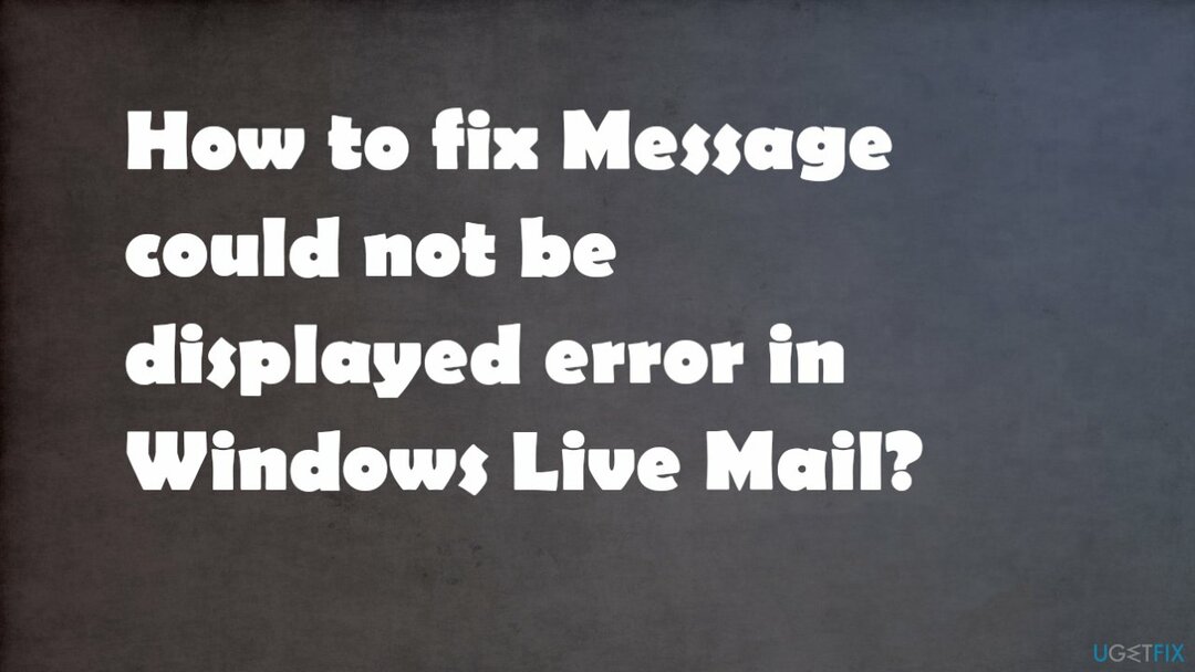 Chyba ve Windows Live Mail se nepodařilo zobrazit