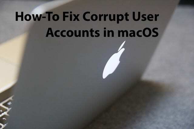 Jak opravit poškozené uživatelské účty v macOS