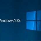 Data lansării Windows 10 S Mode, știri și funcții