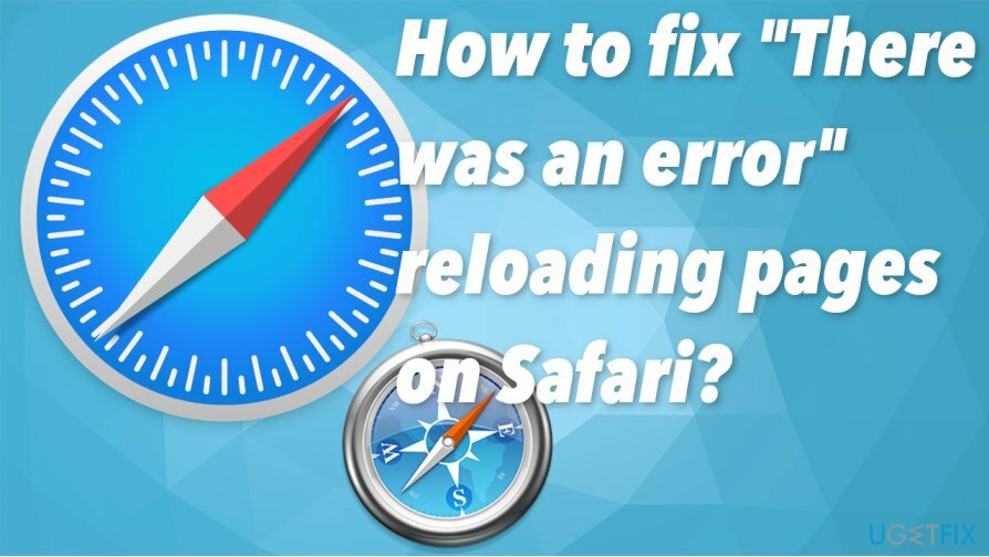 " Ada kesalahan" memuat ulang halaman pada masalah Safari