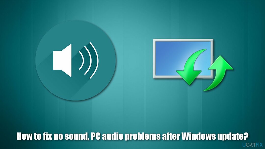 Wie behebt man keinen Ton, PC-Audioprobleme nach dem Windows-Update?