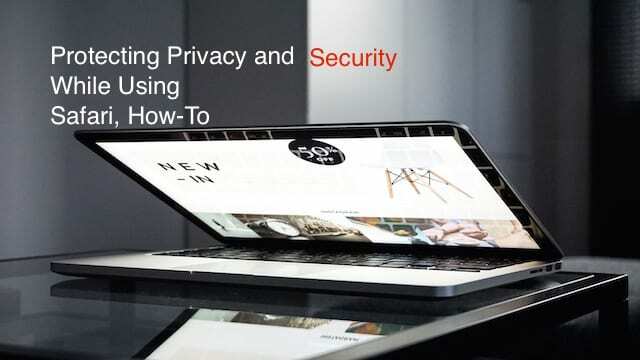 Skydda din integritet och säkerhet när du använder Safari, How-To