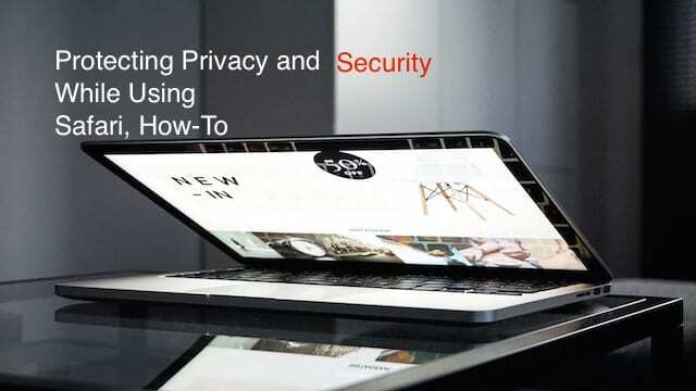 Schutz Ihrer Privatsphäre und Sicherheit bei der Verwendung von Safari, How-To