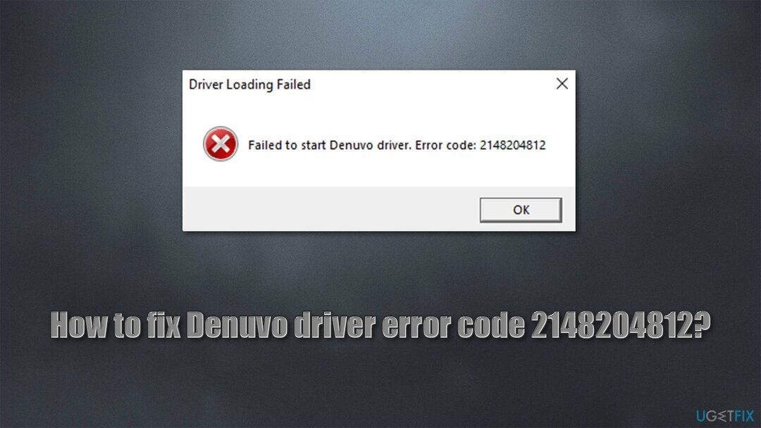 Failed to start denuvo driver error code 2148204812