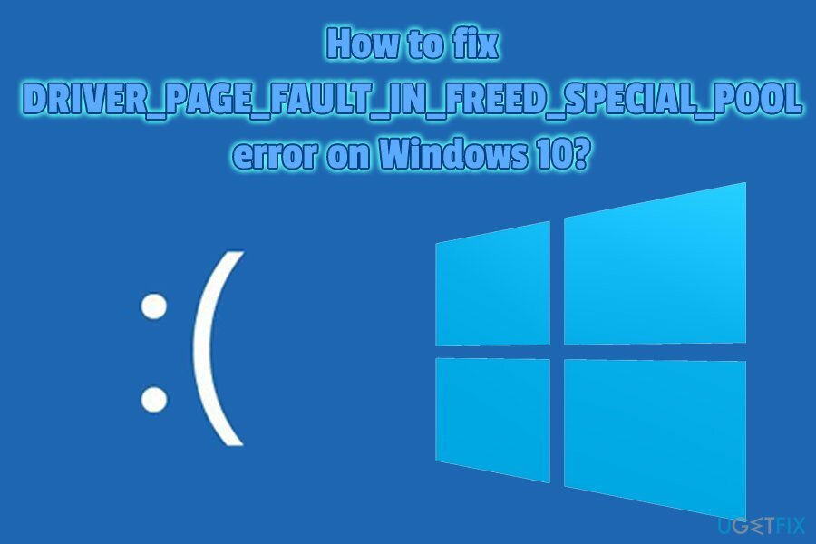 תיקון DRIVER_PAGE_FAULT_IN_FREED_SPECIAL_POOL