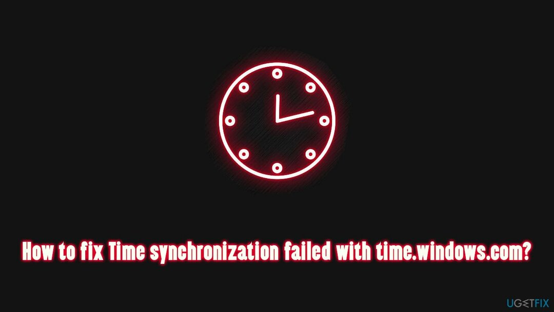 time.windows.com과의 시간 동기화 실패를 수정하는 방법은 무엇입니까?