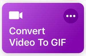 Verknüpfungen - Video in GIF konvertieren