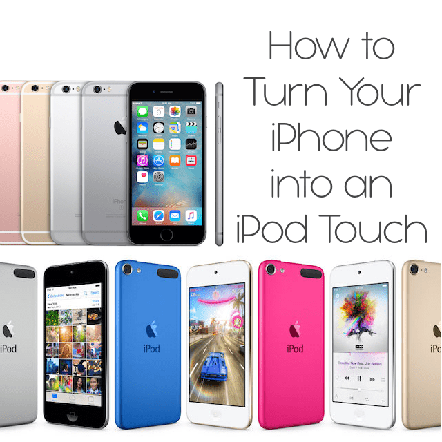 iPhone को iPod Touch में बदलें