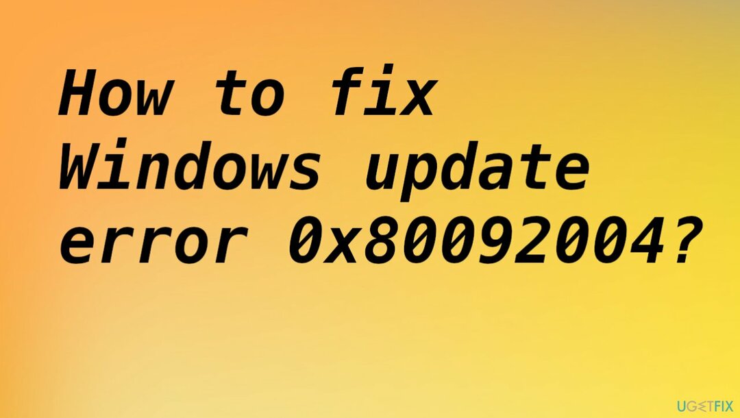 Chyba aktualizace systému Windows 0x80092004