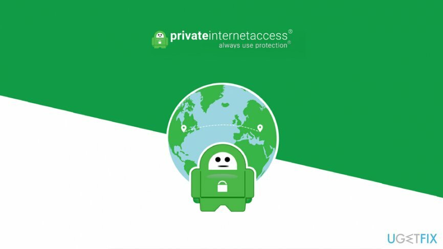 Izmantojiet privātās interneta piekļuves VPN