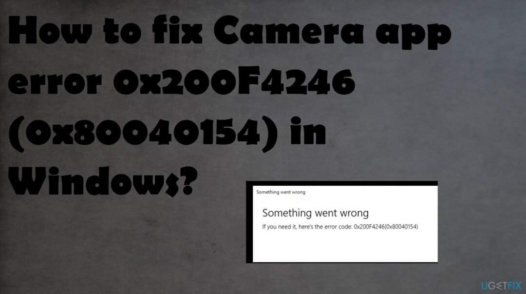 ข้อผิดพลาดของแอปกล้อง 0x200F4246