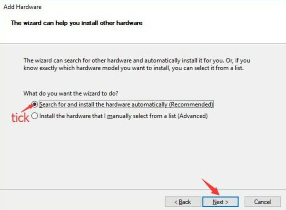 हार्डवेयर को स्वचालित रूप से खोजें और इंस्टॉल करें विकल्प चुनें