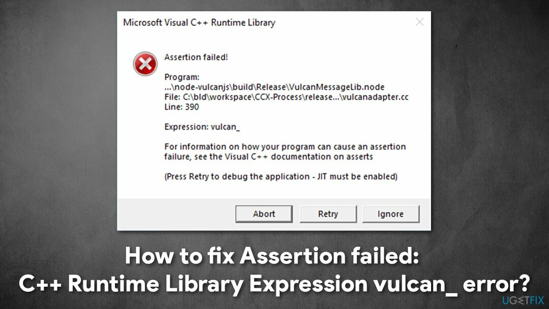 ¿Cómo corregir la afirmación fallida: C ++ Runtime Library Expression vulcan_ error?