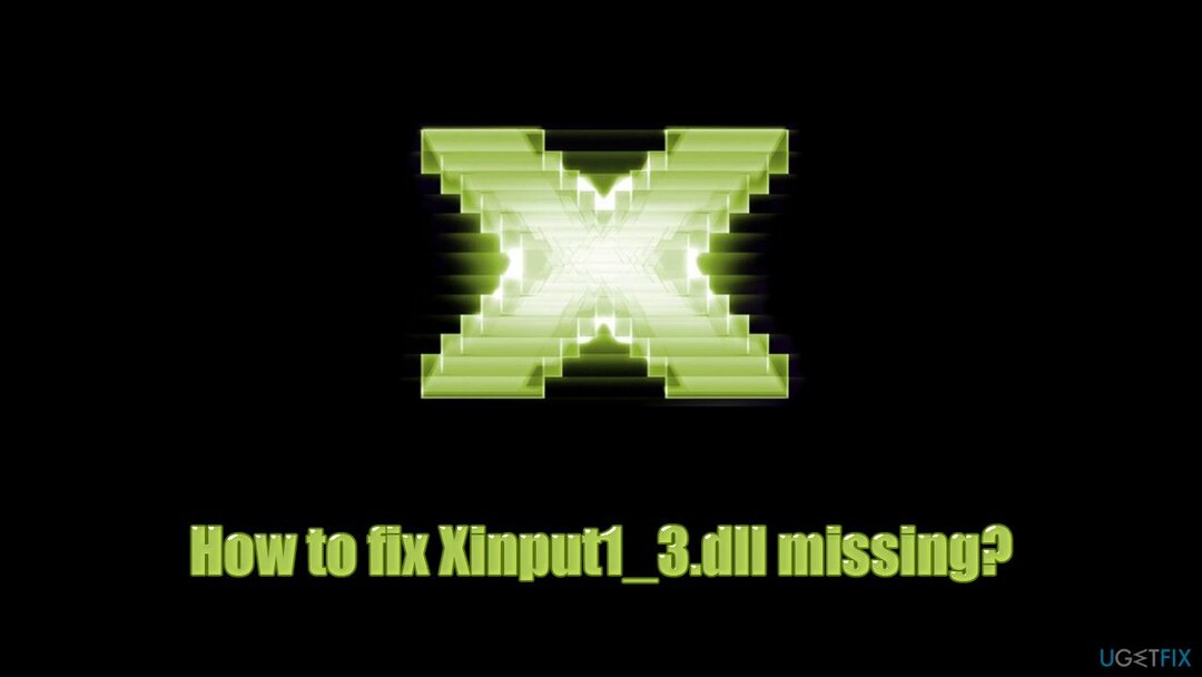 מתקיני DirectX Runtime הוסרו: Xinput1_3.dll חסר - כיצד לתקן?