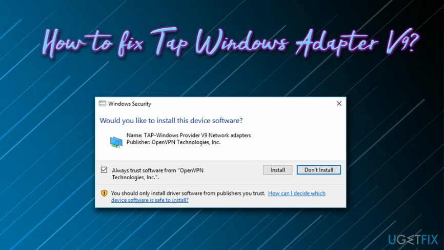 Tap-Windows Adapter V9 Fix