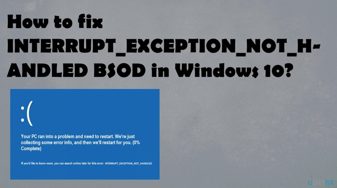 INTERRUPT_EXCEPTION_NOT_HANDLED BSOD ve Windows