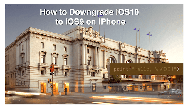 Sådan nedgraderes iOS10 på iPhone til iOS9