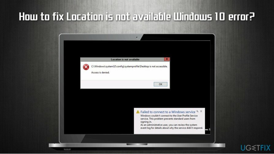 Kako popraviti pogrešku Lokacija nije dostupna Windows 10?