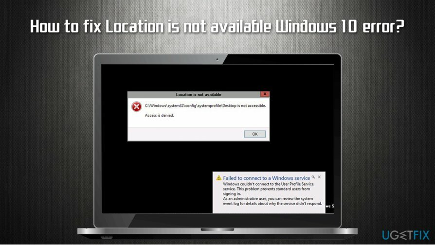 Kuinka korjata Sijainti ei ole käytettävissä Windows 10 -virhe?