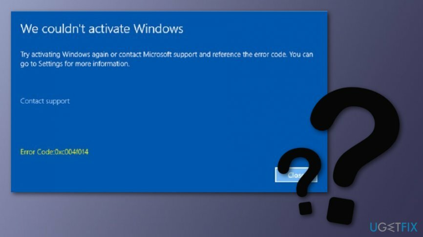 Opravte chybu aktivácie systému Windows 10 0xc004f014