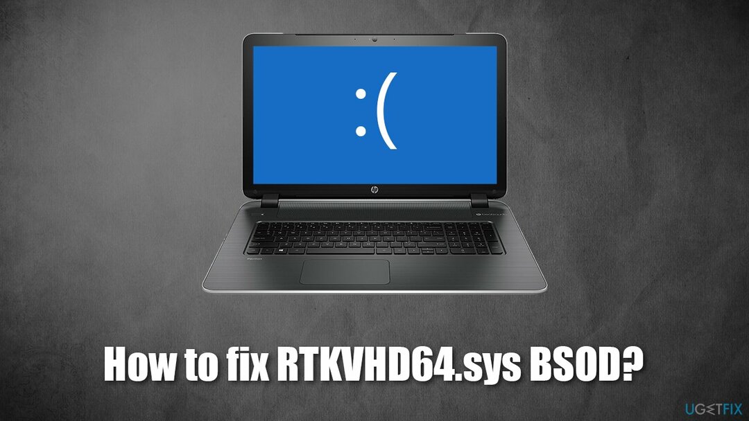 როგორ დავაფიქსიროთ RTKVHD64.sys BSOD Windows 10-ში?