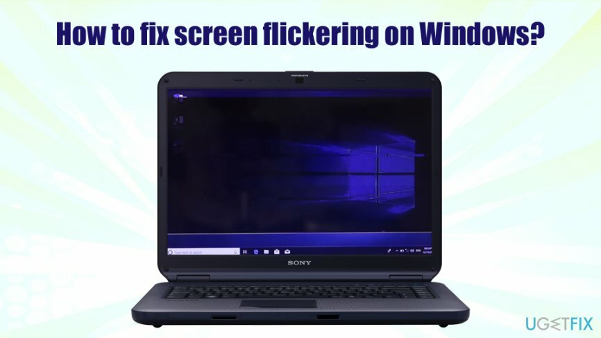 विंडोज़ पर स्क्रीन झिलमिलाहट को कैसे ठीक करें?