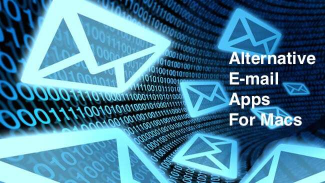 تطبيقات البريد الإلكتروني البديلة لأجهزة Mac