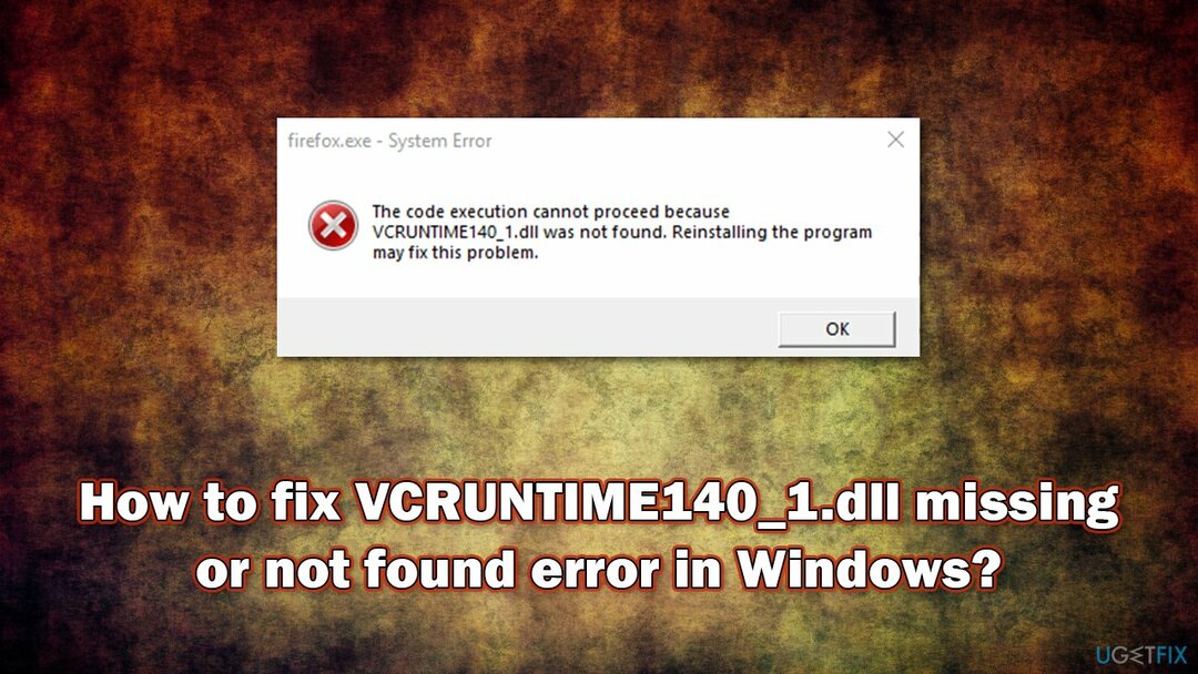 Wie behebt man den Fehler VCRUNTIME140_1.dll, der in Windows fehlt oder nicht gefunden wurde?