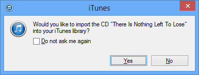 iTunes พร้อมท์ให้นำเข้า CD