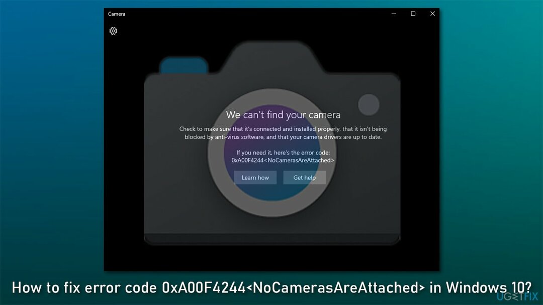 Kuidas parandada veakoodi 0xA00F4244NoCamerasAreAttached operatsioonisüsteemis Windows 10?