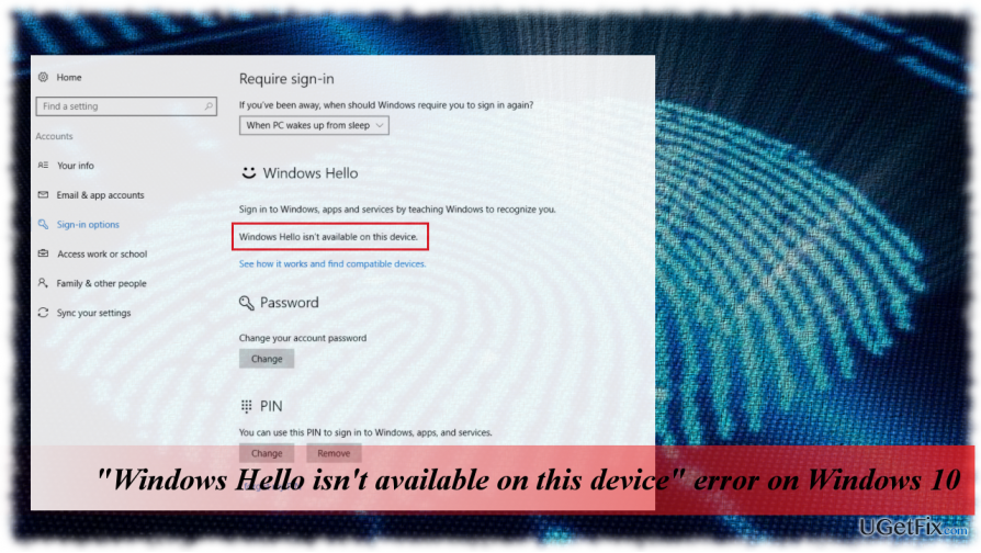 השגיאה " Windows Hello לא זמין במכשיר זה" במהלך תהליך הכניסה של Windows