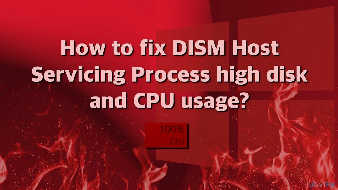 Wie behebt man die hohe Festplatten- und CPU-Auslastung des DISM Host Servicing Process?