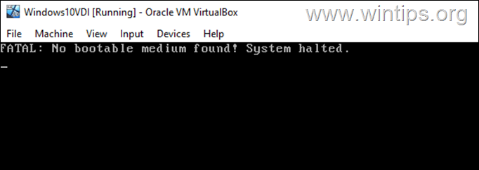 VirtualBox FATAL: загрузочный носитель не найден! Система остановлена.