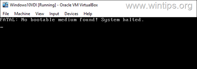 VirtualBox FATAL: Inget startbart medium hittades! Systemet stannade.