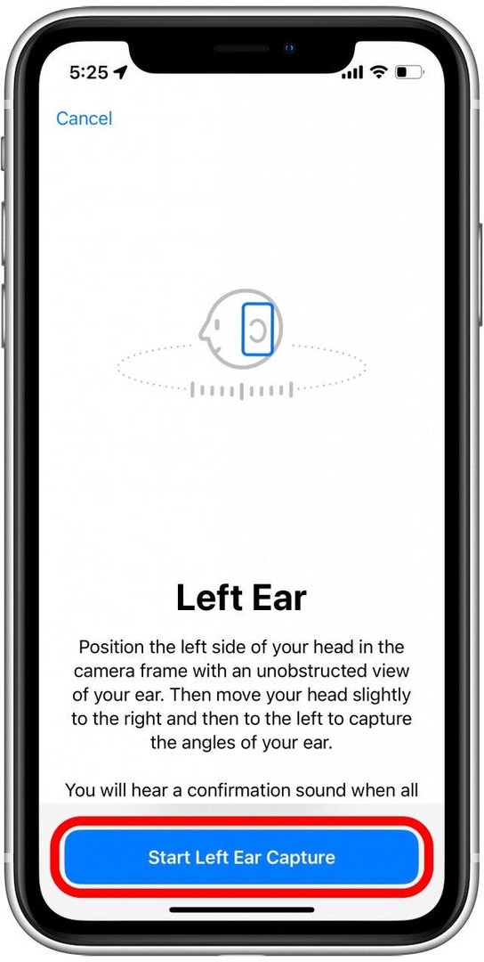 Peate suunama kaamera oma kõrva poole ja pöörama aeglaselt pead, et kaamera saaks skaneerida teie kõrva iga nurka. Kui telefon on õigesti paigutatud, puudutage nuppu Start LeftRight Ear Capture.