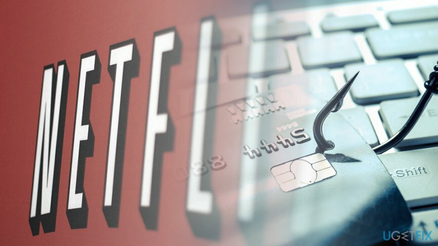 Netflix-oplichters gebruiken geavanceerde phishing-technieken