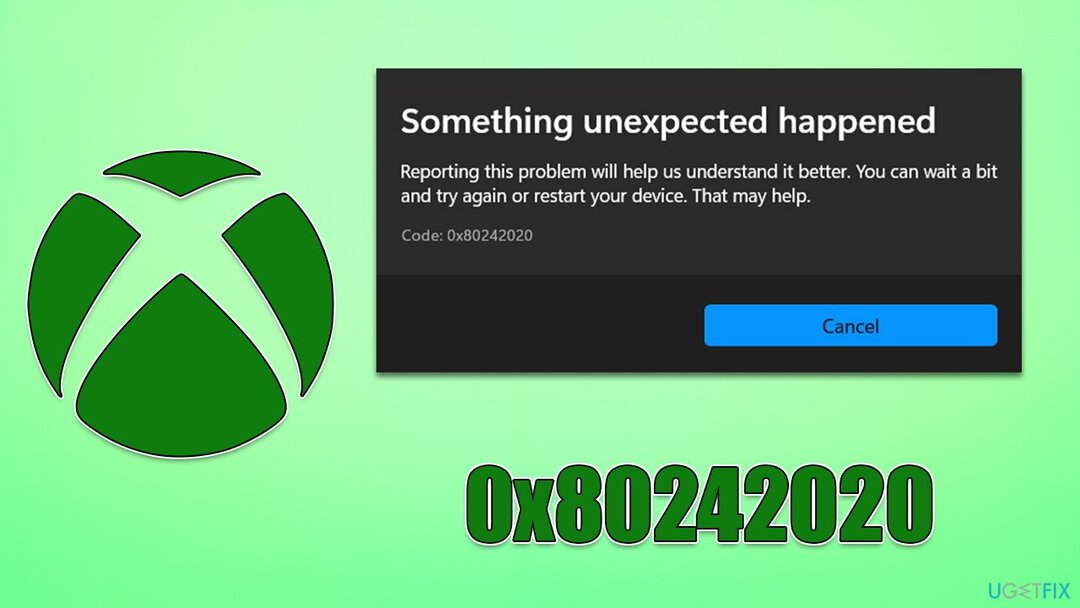 Ako opraviť chybu 0x80242020 v aplikácii Xbox pre Windows?