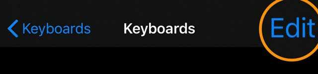 iPhone सेटिंग्स में एक कीबोर्ड संपादित करें