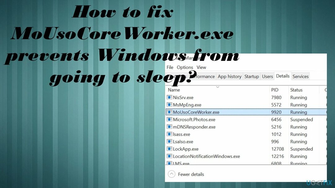 MoUsoCoreWorker.exe ป้องกันไม่ให้ Windows เข้าสู่โหมดสลีป